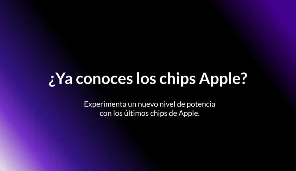 Conoce las nuevas integraciones de los chips Apple