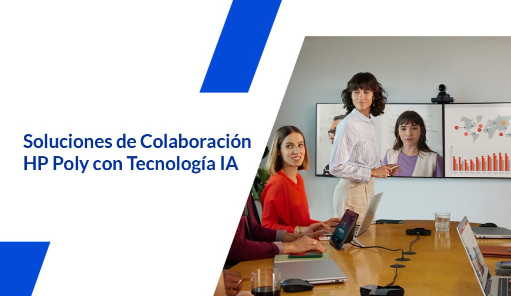 Soluciones de Colaboración HP Poly con Tecnología IA ​